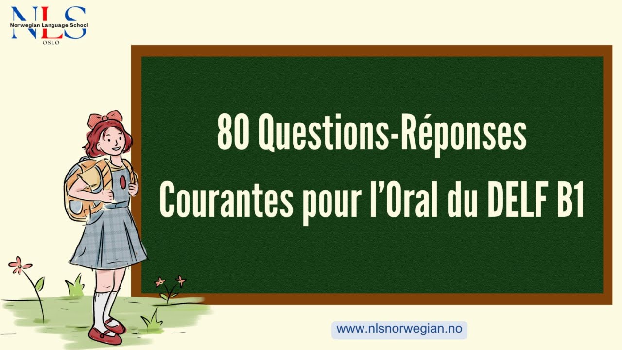 French - 80 Questions-Réponses Courantes pour l’Oral du DELF B1