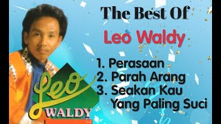 Download lagu Leo Waldy - Perasaan - Patah Arang - Seakan Kau Yang Paling Suci mp3 Download lagu Leo Waldy - Perasaan - Patah Arang - Seakan Kau Yang Paling Suci mp3
