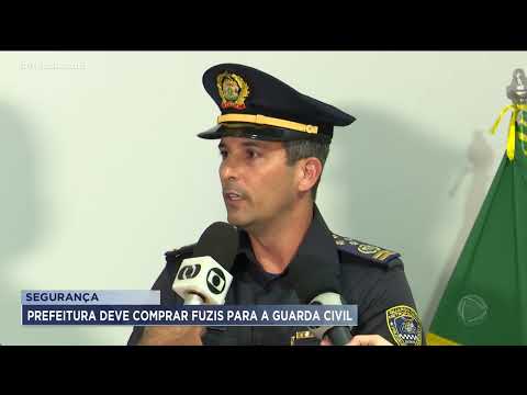 SEGURANÇA: PREFEITURA DEVE COMPRAR FUZIS PARA A GUARDA CIVIL