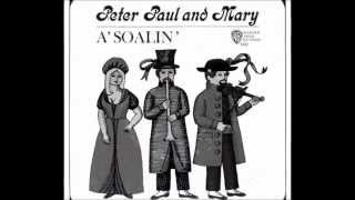 A&#39;Soalin&#39; Peter Paul &amp; Mary -Stereo-