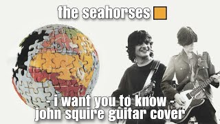 Seahorses - I Want You To Know cover