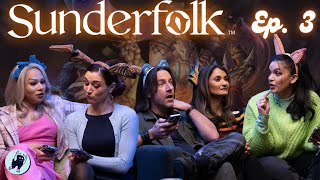 GTS Plays Sunderfolk | Ep3