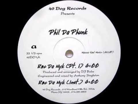 Phil Da Phunk - Roc Da Myk