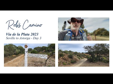 VdlP Day 3 – Guillena to Castilblanco - Via de la Plata