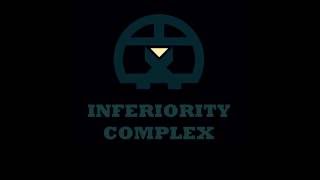 Inferiority Complex - Serendipity