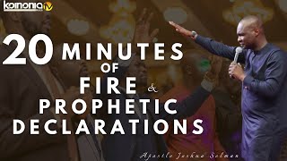 20 MINUTES OF FIRE AND SPECIAL PROPHETIC DECREES A