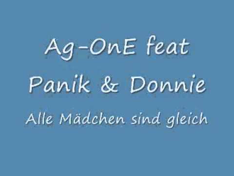 Ag-OnE feat Panik  amp  Donnie - Alle Mdchen sind gleich