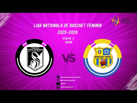 Liga Nationala de Baschet Feminin 25/26 - Sportul Studentesc Bucuresti Vs FCC Baschet UAV Arad