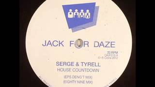 Serge & Tyrell - House Countdown (Eighty nine mix) (Clone)