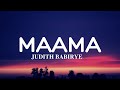 Judith Babirye Maama Lyrics Video