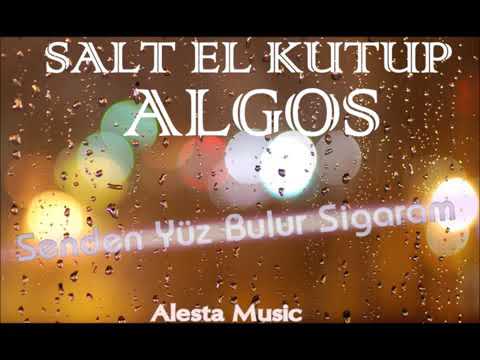 Salt El Kutup & Algos - Sigara