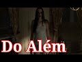 Do Além 2008 Filme De Terror Mistério E Thriller Completo Dublado