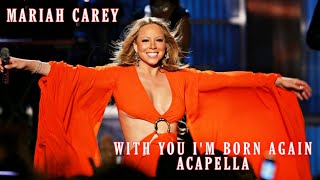 Mariah Carey &amp; John Legend - With You I&#39;m Born Again (Acapella) [VH1 Live 2005]