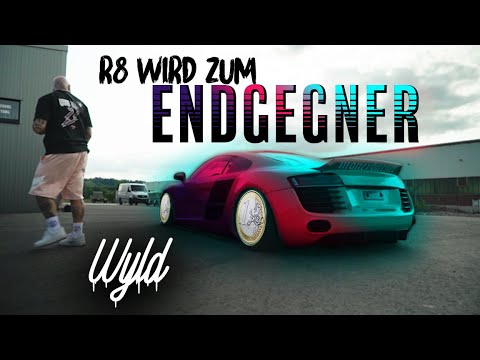 WYLD - R8 wird zum ENDGEGNER