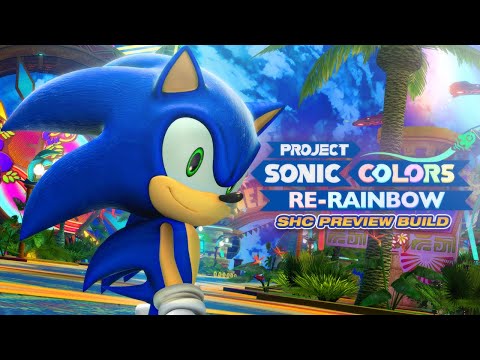 Sonic Colors Project Re-Rainbow: An Amazing Remaster Mod
