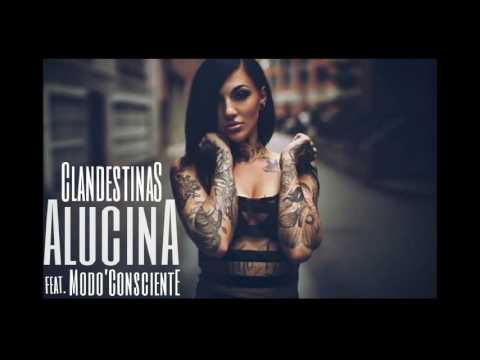 ALUCINA - Clandestinas ft. JhOn Dantas (Prod. Dj Toco MegaHits) #ModoConsciente