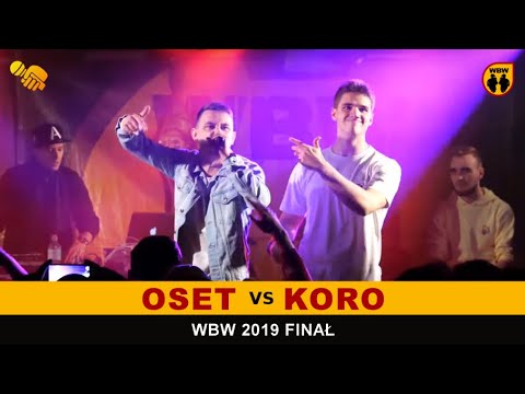 Koro 🆚 Oset 🎤 WBW 2019 Finał (freestyle rap battle)
