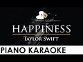 Taylor Swift - happiness - Piano Karaoke Instrumental Cover with Lyrics