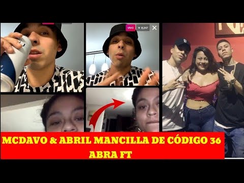 MCDAVO & ABRIL MANCILLA DE CODIGO 36 IMPROVISANDO SE VENDRA EL FT 2021