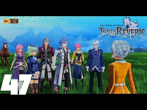 The Legend of Heroes: Trails Into Reverie [PC] {4K} EP47 =Nord Highlands   North=