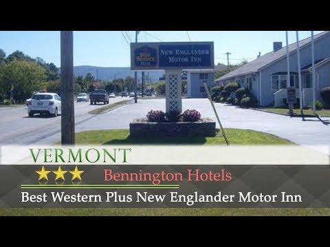 Best Western Plus New Englander Motor Inn - Bennington Hotels, Vermont