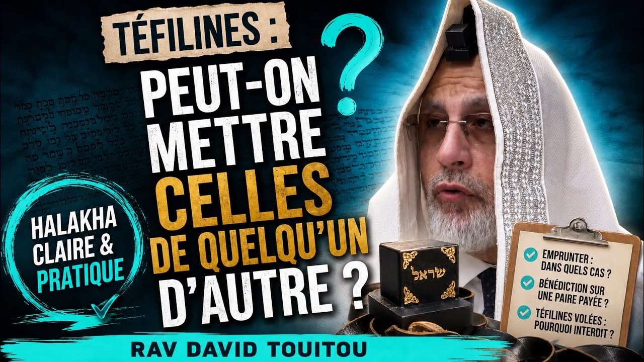 📖 Tu peux mettre les Téfilines de quelqu’un d’autre ? 🤔
