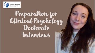 Preparing for Clinical Psychology Doctorate (DClinPsy) Interviews