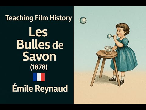 Les Bulles de Savon (1878) - Émile Reynaud - Public Domain Film