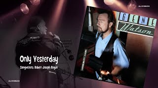 Gene Watson - Only Yesterday(1990)