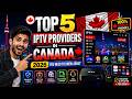 Top 5 IPTV Providers In Canada 2025 You Need To Know About