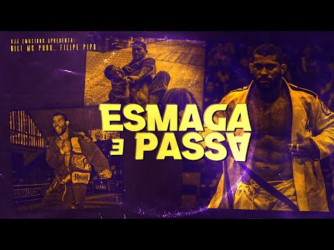 🎵 Esmaga e Passa - Bili MC ● RAP DE JIU-JITEIRO
