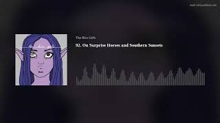 92. On Surprise Horses and Southern Sunsets