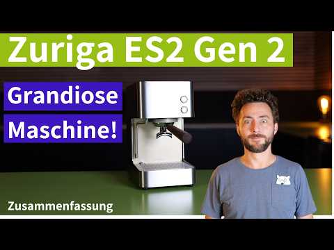 Zuriga ES2 Generation 2 - Tolle Espressomaschine aus der Schweiz