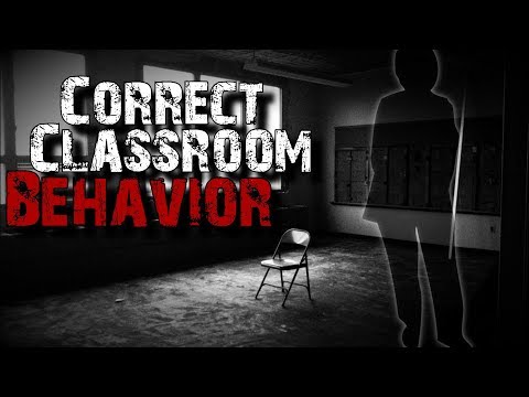 [CREEPYPASTA]: CORRECT CLASS BEHAVIOR