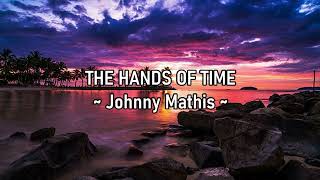 THE HANDS OF TIME (BRIAN&#39;S SONG) - JOHNNY MATHIS / Lyrics