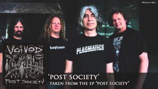 VOIVOD - Post Society (EP Track)