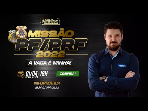Aula de Informática - Missão PF e PRF - AlfaCon