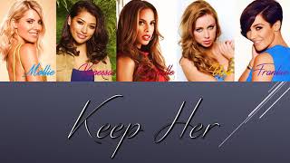 The Saturdays - Keep Her (Lyrics In Colors)