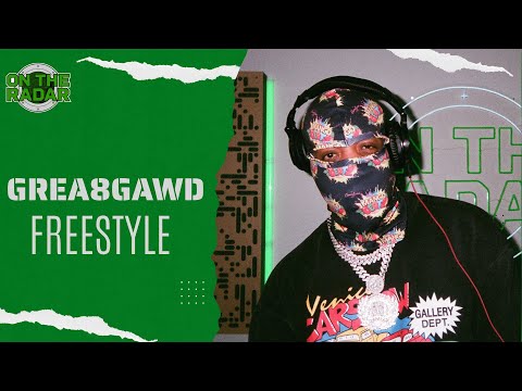 The GREA8GAWD "On The Radar" Freestyle