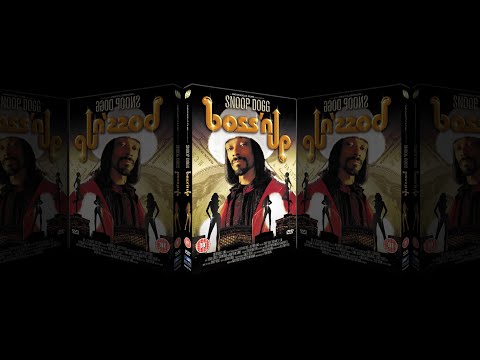 Snoop Dogg - Boss'n Up - Full Movie - 2005
