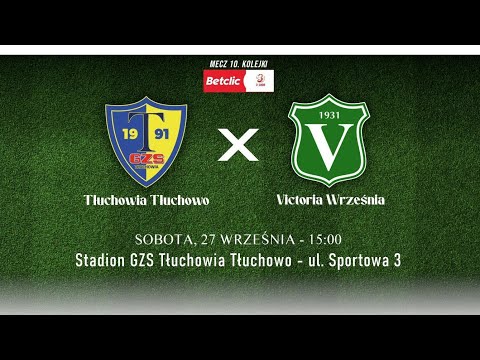 Tłuchowia Tłuchowo - Victoria Września