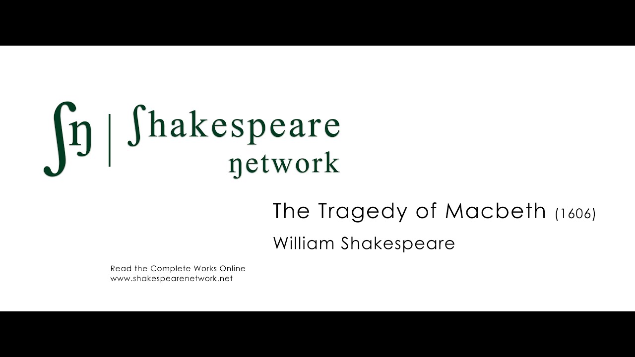 Macbeth - The Complete Shakespeare - SN Audiobooks - High-Res - 4K