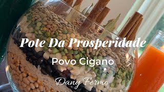 COMO FAZER O POTE DA PROSPERIDADE DO  POVO CIGANO  #danyfermo