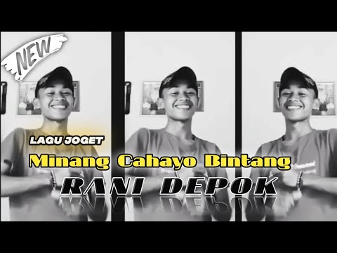 LAGU JOGET MINANG | CAHAYO BINTANG | REMIX TERBARU RANI DEPOK SOUND SYSTEAM