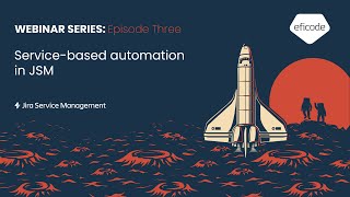 High-Velocity Service Management - Service-based automation in JSM (Ep3)