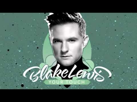 Blake Lewis - Your Touch (Radio Edit HQ)