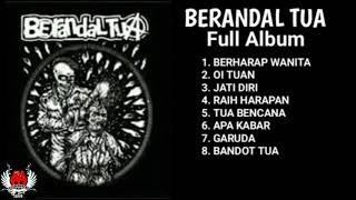 Download lagu Berandal Tua || FULL ALBUM mp3 Download lagu Berandal Tua || FULL ALBUM mp3