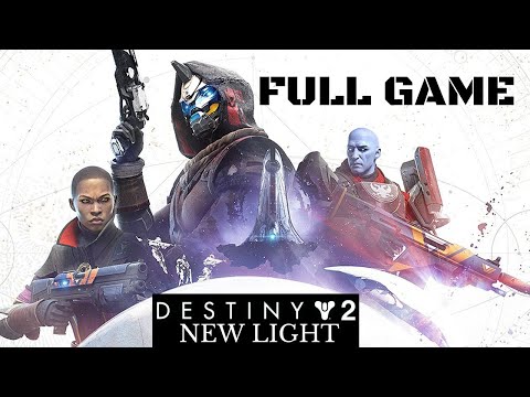 Destiny 2 New Light Full Game Walkthrough Gameplay (Commentary & Subtitles)