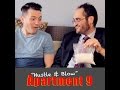 Apartment 9 - "Hustle & Blow" 
