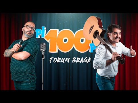 Pi100Pé Braga - Fernando Rocha e Pedro Neves